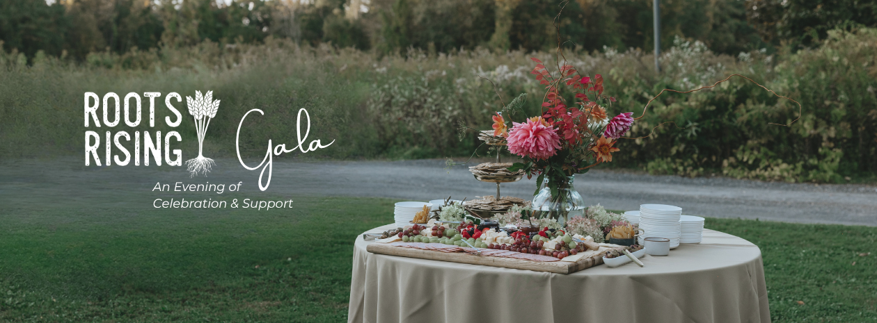 Roots Rising Gala | Friday, September 25th at 6pm